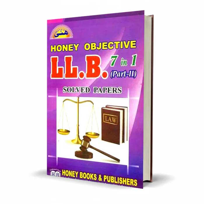 Honey Objective LL.B 7 in 1 Solved Papers by Kanwar M Maqsood