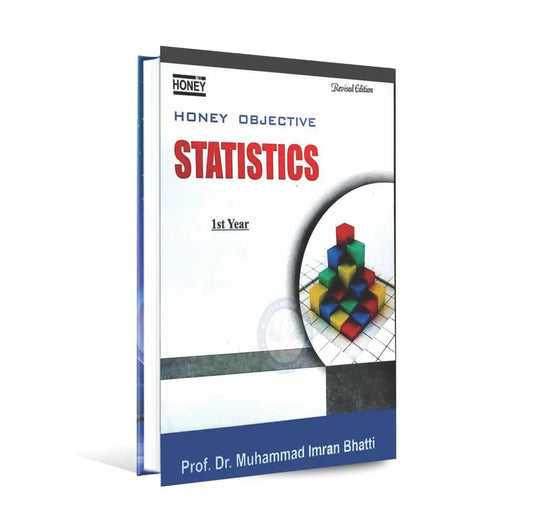 Honey Statistics Objective for 1st Year key Book Revised Edition By Prof. Dr. M Imran Bhatti Multan Kitab Ghar