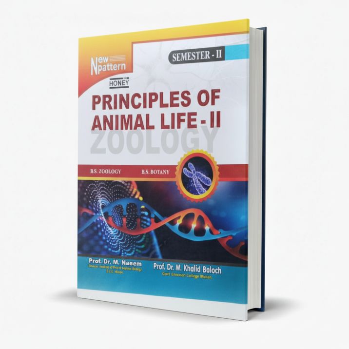 Honey A Textbook of Principles of Animal Life-II for Semester-II B.S Zoology and B.S Botany By Prof Dr M Khalid Baloch MKG
