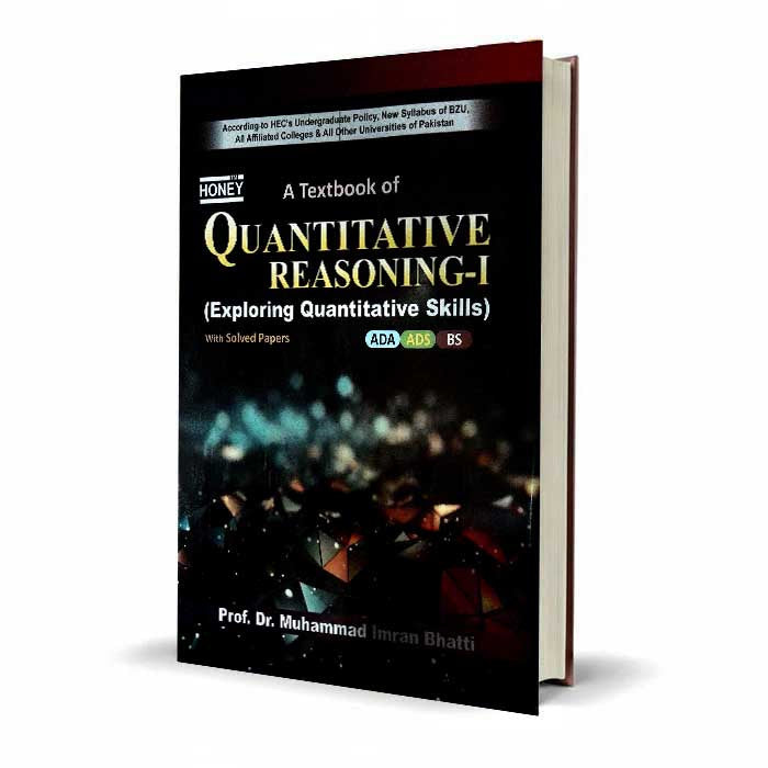 Honey A Textbook of Quantitative Reasoning-I with Solved Papers – For ADA, ADS, BS | By Dr. M. Imran Bhatti