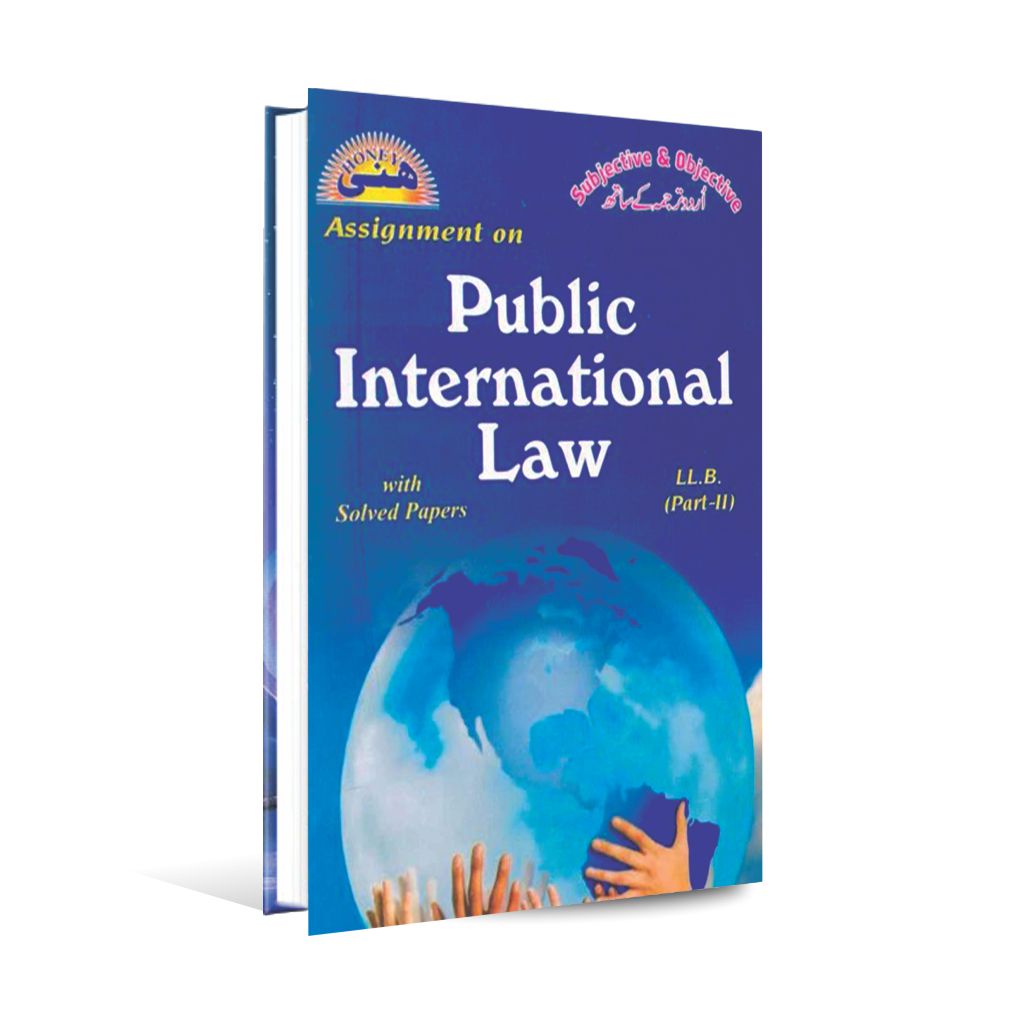 Honey Assignment on Public International Law – LLB Part 2 - MKG