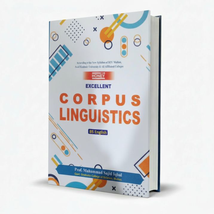 Honey Excellent Corpus Linguistics for BS English by M. Sajid Iqbal MKG