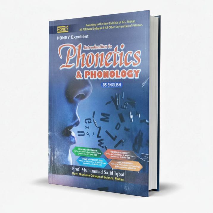 Honey Excellent Introduction to Phonetics & Phonology for BS English by M. Sajid Iqbal MKG