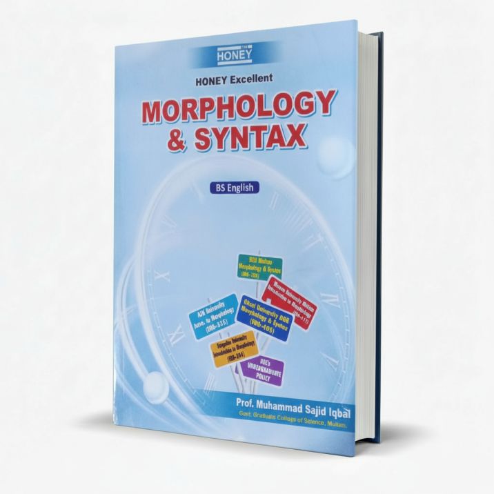 Honey Excellent Morphology & Syntax for BS English by M. Sajid Iqbal MKG