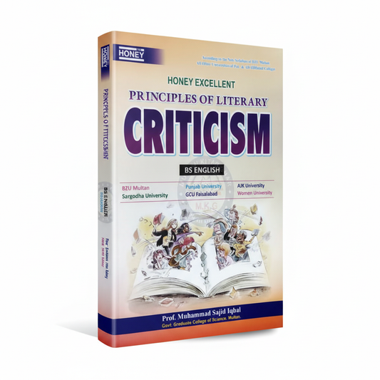 Honey Excellent Principles of Literary Criticism for BS English MKG