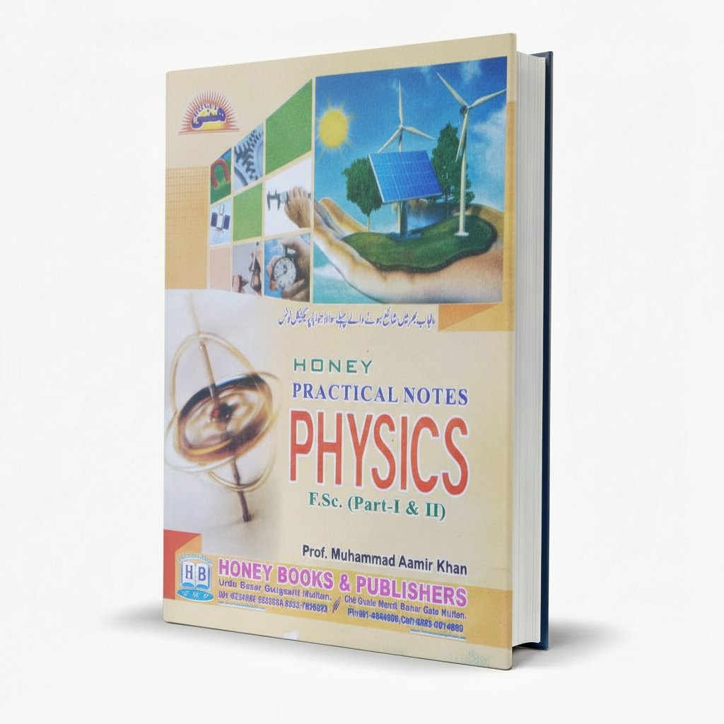 Honey Practical Notes Physics for F.Sc Part I & II by M. Aamir Khan MKG