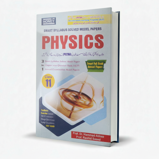 Honey Smart Syllabus Solved Model Papers Physics Class 11 by Hammad Abbas MKG