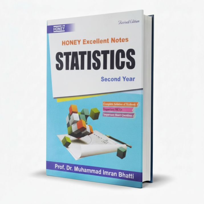 Honey Statistics Super Excellent Notes for 2nd Year Book New Revised Edition By Prof. M. Imran Bhatti MKG