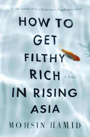 How to Get Filthy Rich in Rising Asia Book By Mohsin Hamid - Multan Kitab Ghar