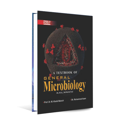 Honey A Test Book of General Microbiology for BS, M.Sc, M.phil & P.HD by Dr. M. Khalid Baloch Multan Kitab Ghar