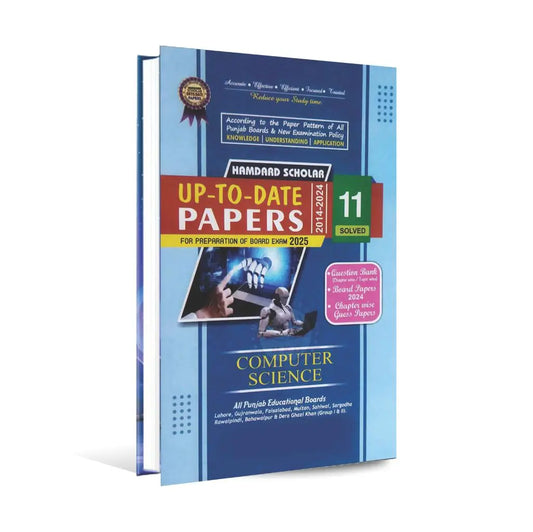 Humdard Scholar Computer Science for 1st Year Up To Date Solved Papers With Question Bank (Chapter Wise / Topic Wise) 2014 - 2024 For Preparation of Board Exam 2025 Multan Kitab Ghar