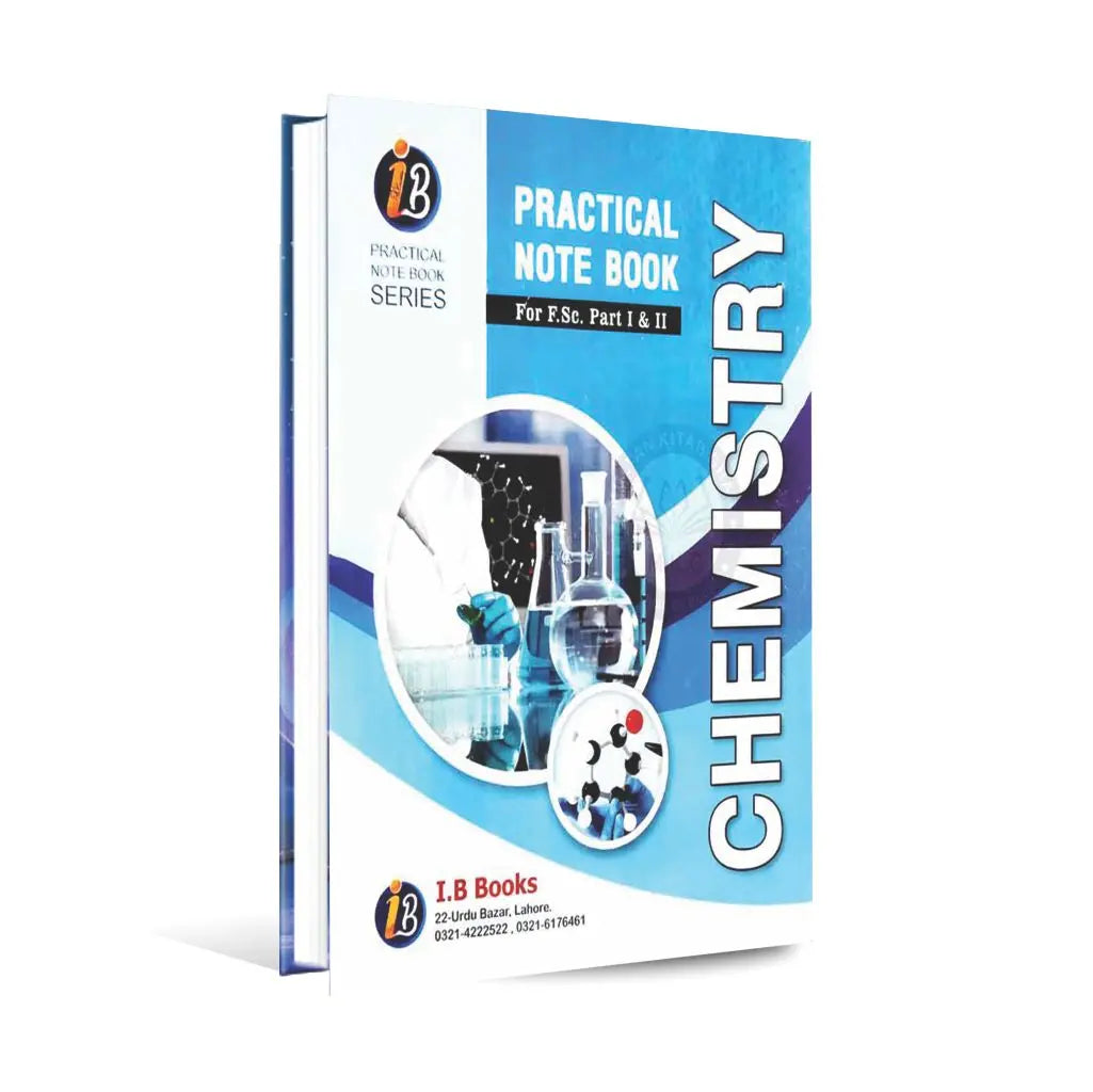Lab Practical Note Book IB Series Chemistry Practical Note Book for F.Sc Part I II According ...