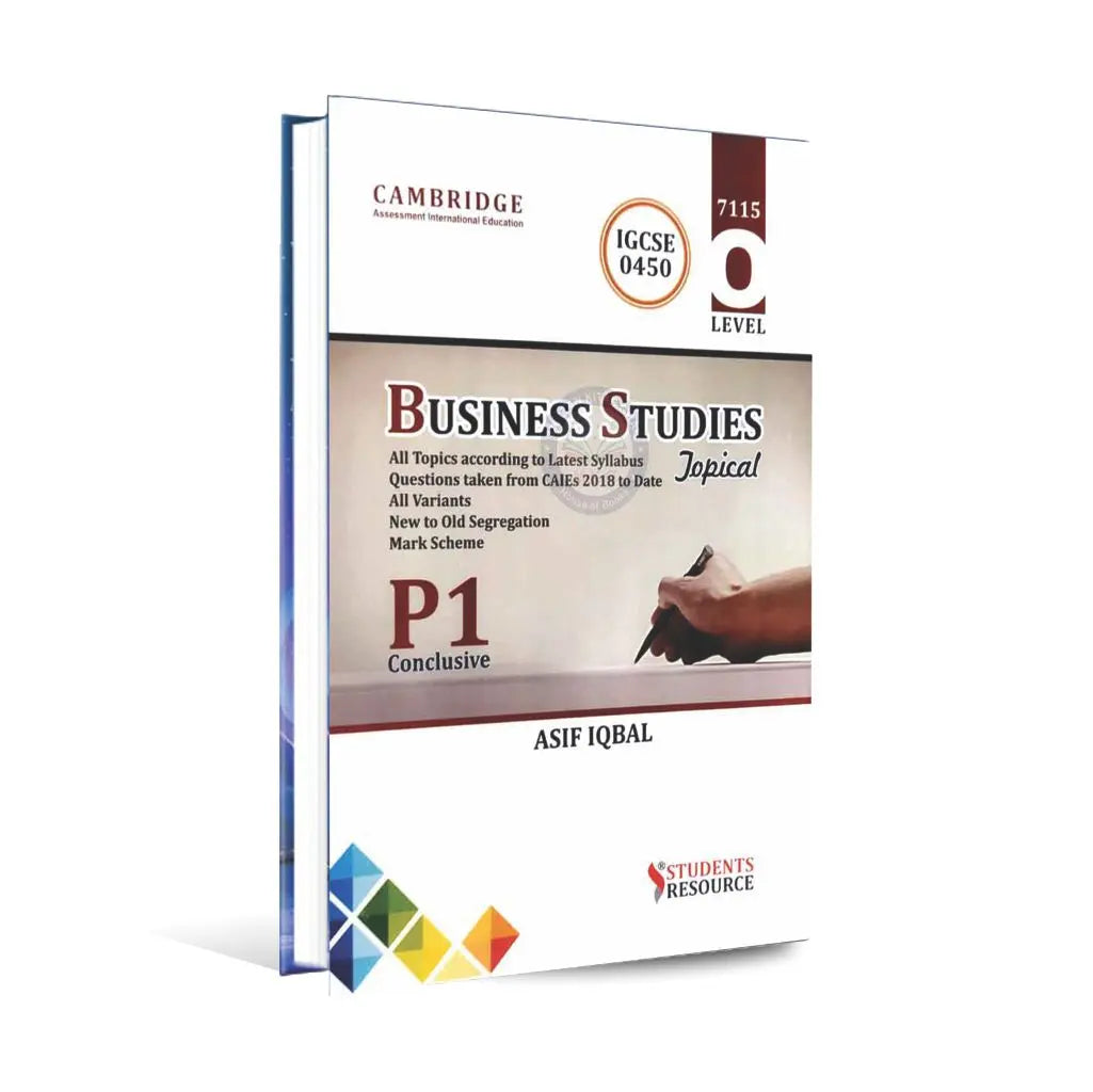 IGCSE 0450 O Level 7115 Business Studies Book topical P1 By Asif Iqbal Multan Kitab Ghar