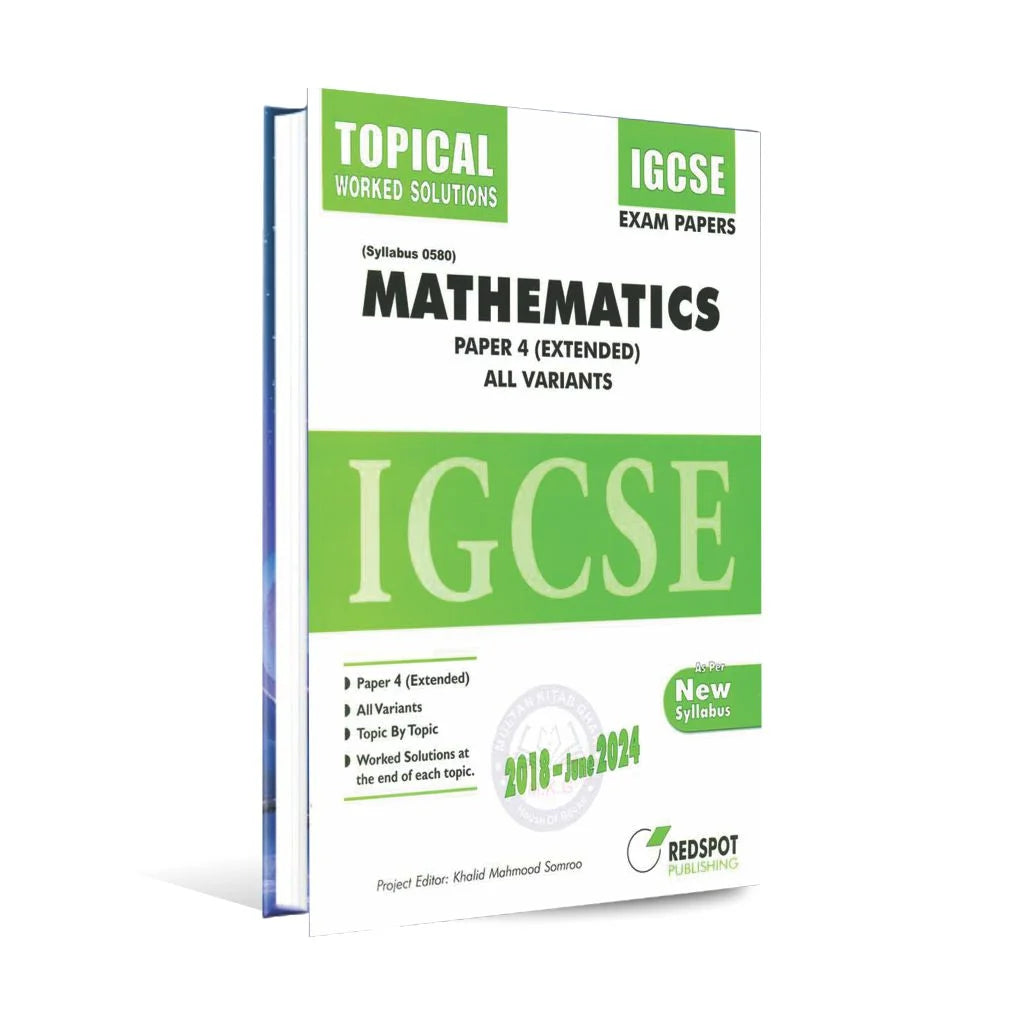 IGCSE Mathematics Paper-4 Topical Worked Solution 0580 By khalid Mahmood Somroo