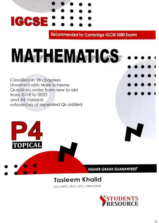 IGCSE Mathematics Paper-4 Topical for Cambridge 0580 By Tasleem Khalid Multan Kitab Ghar