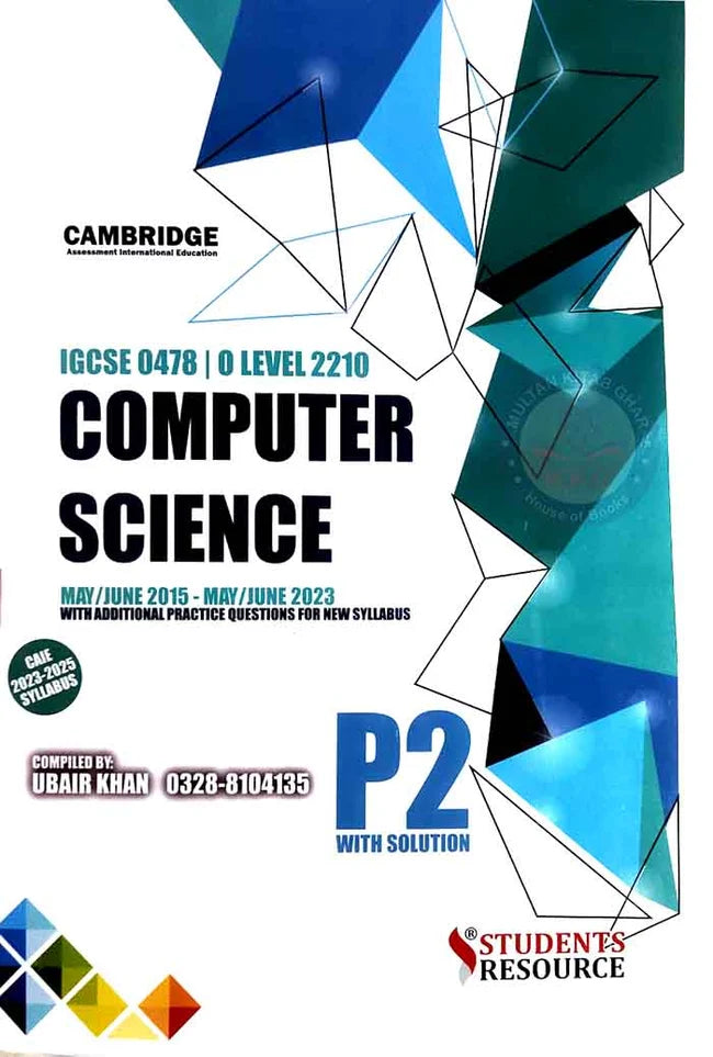 IGCSE & O level 2210 Computer Science P-2 with solutions By Ubair Khan Multan Kitab Ghar