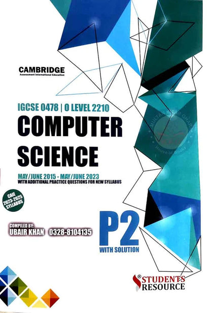 IGCSE & O level 2210 Computer Science P-2 with solutions By Ubair Khan Multan Kitab Ghar