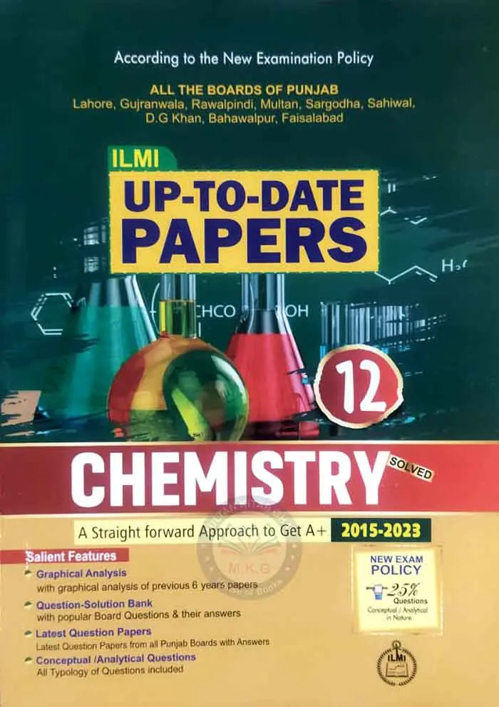 ILMI Chemistry Up To Date Papers for Class 12 | ILMI Kitab Khana Multan Kitab Ghar
