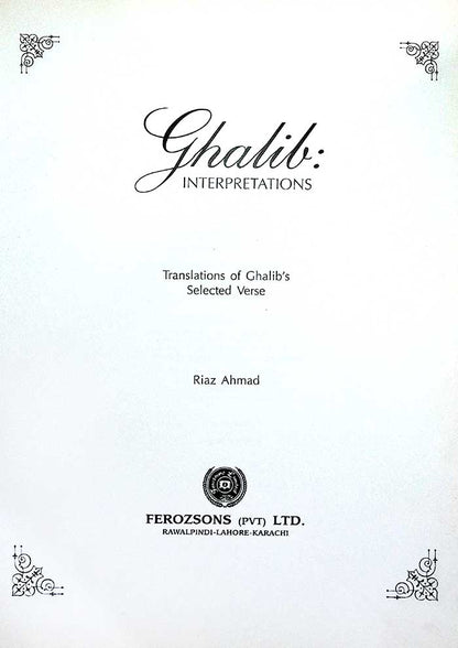 Ghalib Interpretations by Riaz Ahmad – Urdu Poetry & Literary Study