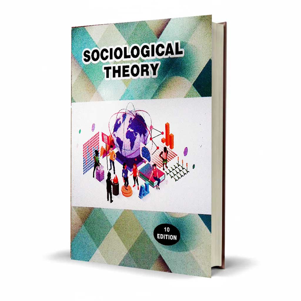 Sociological Theory 10th Edition | Latest Sociology Theory Book
