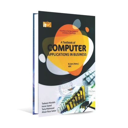 IT-Series-Computer-Applications-for-MBA-M.Com-BBA-B.Com-By-Tasleem-Mustafa-Imtiaz