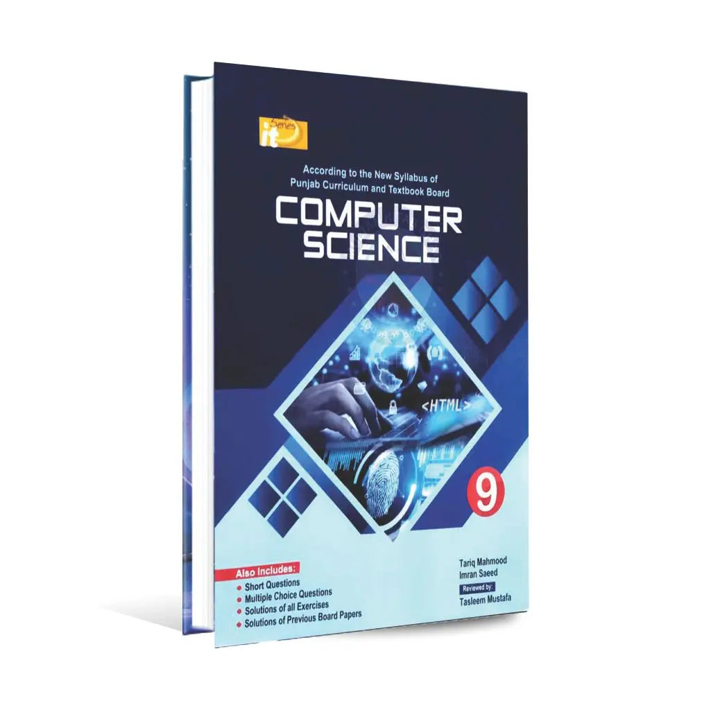 IT Series Computer Science for 9th Class According to New Syllabus of Punjab Curriculum and Textbook Board By Tariq Mahmood Multan Kitab Ghar