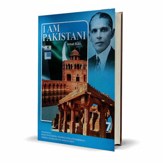 I Am Pakistani Book 7 by Ismat Riaz | Pakistan Army Recommended Edition