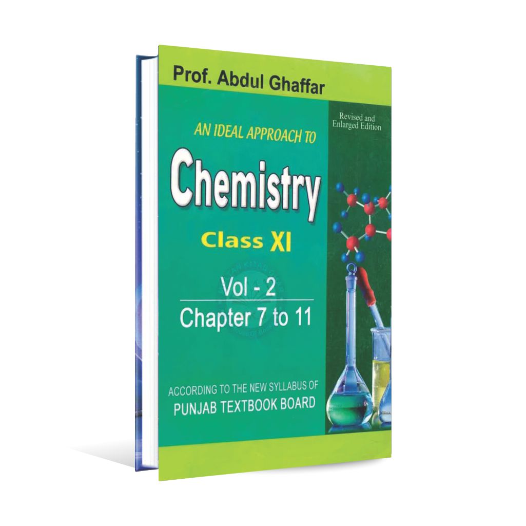 Ideal Approach To Chemistry Book F.Sc 11 V2 By Abdul Ghaffar
