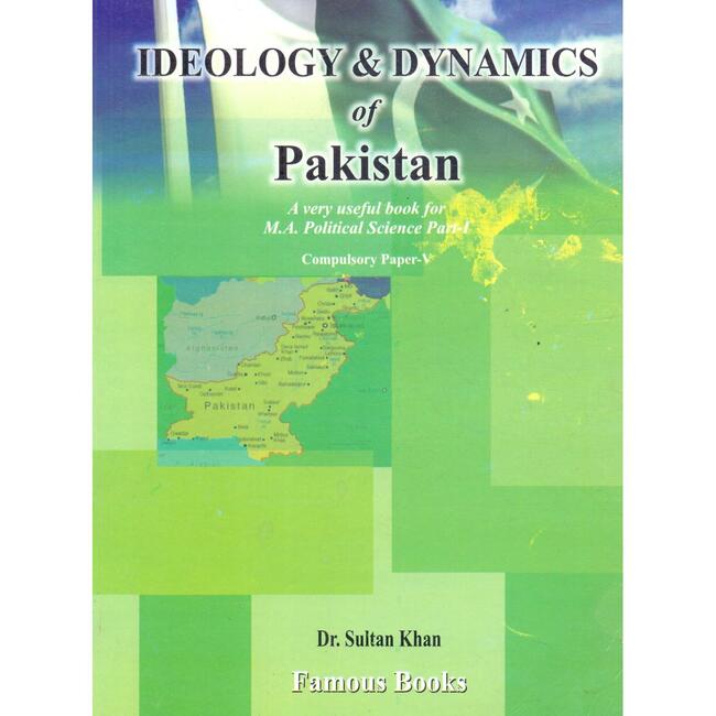 Ideology & Dynamics of Pakistan for M.A Political Science Part-1 by Dr. Sultan Khan Multan Kitab Ghar