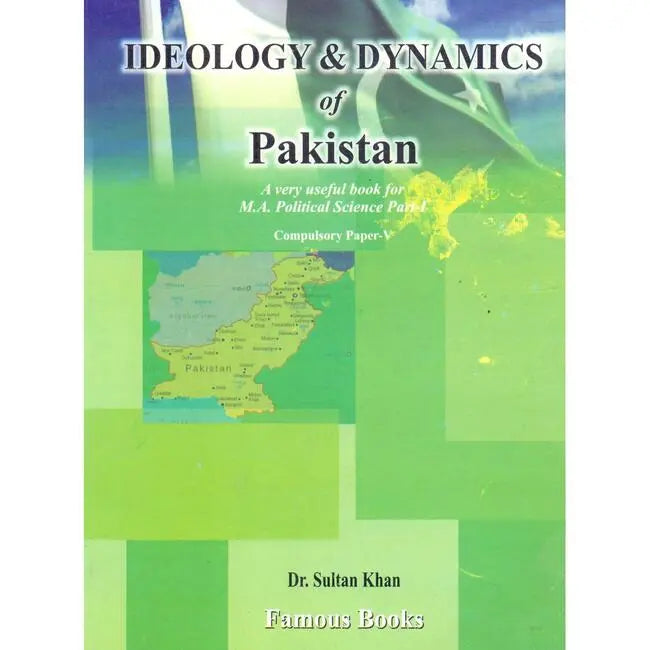 Ideology & Dynamics of Pakistan for M.A Political Science Part-1 by Dr. Sultan Khan Multan Kitab Ghar
