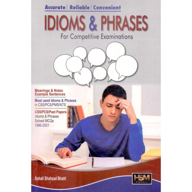 Idioms and Phrases Book for CSS PCS by Sohail Shahzad Bhatti Multan Kitab Ghar