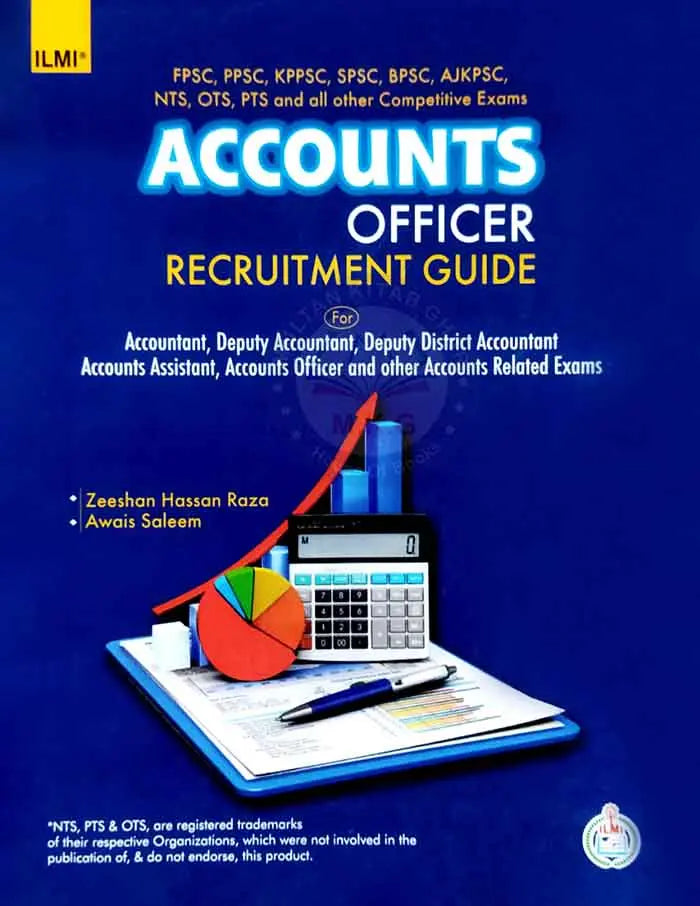 Ilmi Accounts Officer Recruitment Guide for Accountant, Deputy Accountant Accounts Assistant By Zeeshan Hassan Raza Multan Kitab Ghar