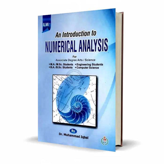 Ilmi An Introduction to Numerical Analysis for ADA, ADS By Dr. Muhammad Iqbal