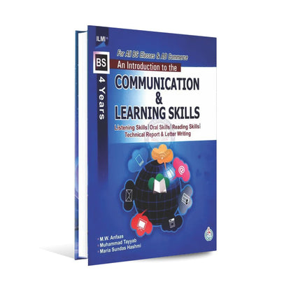 Ilmi An Introduction to the Communication and Learning Skills for BS 4 years By M.W Anfaas Multan Kitab Ghar