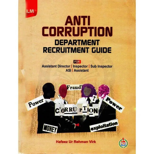 Ilmi Anti Corruption Department Guide Book By Hafeez ur Rehman Multan Kitab Ghar