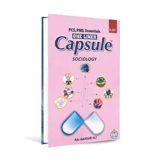 Ilmi Capsule Sociology Book For PCS, PMS By Rai Mansab Ali Multan Kitab Ghar