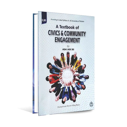 Ilmi Civics and Community Engagement MCQs for ADA, ADS, BS | By M. Akram Afaq Rana Ilmi Kitab Khana