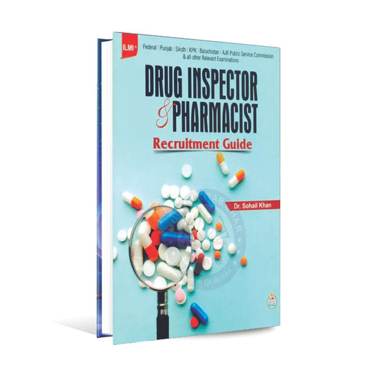 Ilmi Drug Inspector Pharmacist Guide Book By Dr Sohail Khan - Multan Kitab Ghar