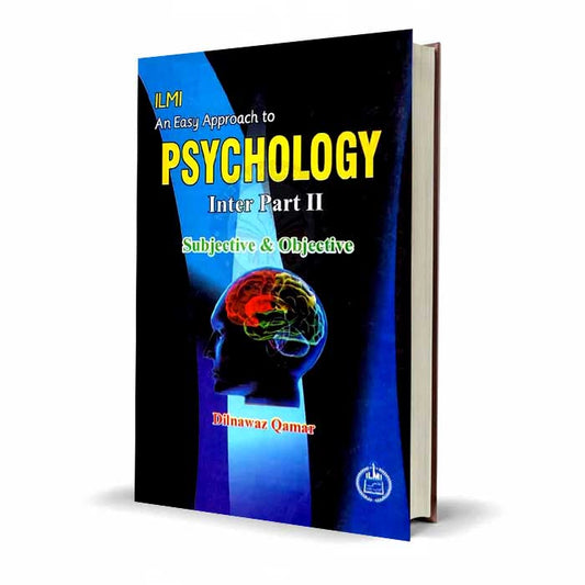 Ilmi Easy Approach Psychology Inter Part II Subjective Objective Dilnawaz Qamar