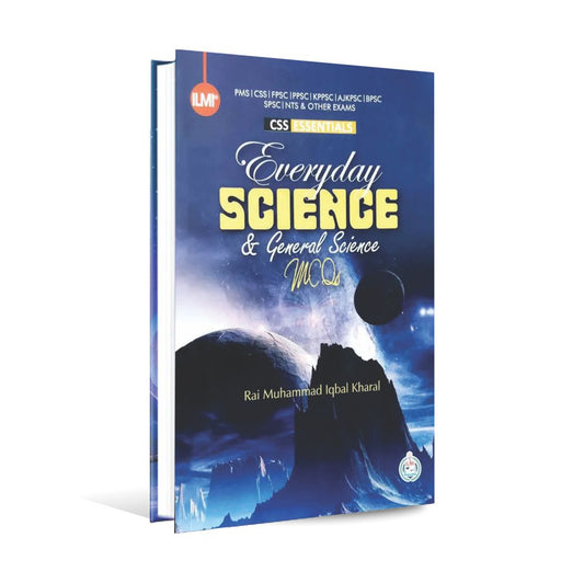 Ilmi-Everyday-Science-General-Science-MCQs-Book-By-Rai-Iqbal-kharal-Ilmi-Kitab-Khana