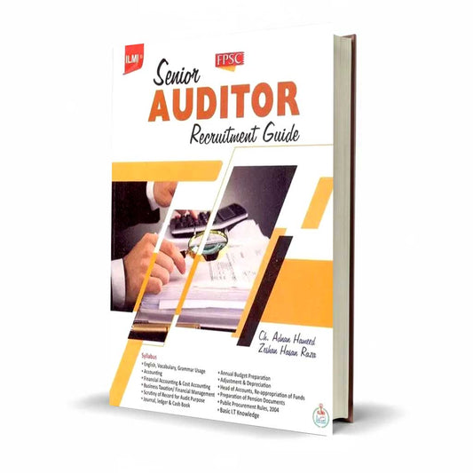 Ilmi FPSC Senior Auditor Recruitment Guide Book By Ch Adnan Hameed