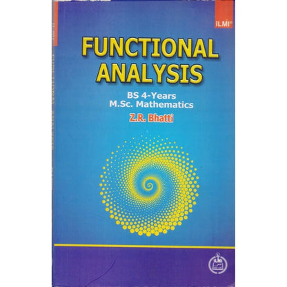 ilmi Functional Analysis Book for BS 4 Years MSC Mathematics by ZR Bhatti Multan Kitab Ghar