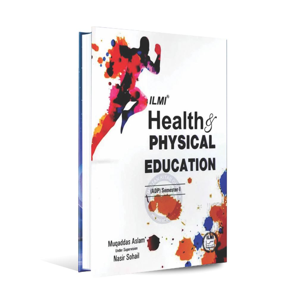 Ilmi Health Physical Education for ADA Semester-I By Muqaddas Aslam Multan Kitab Ghar