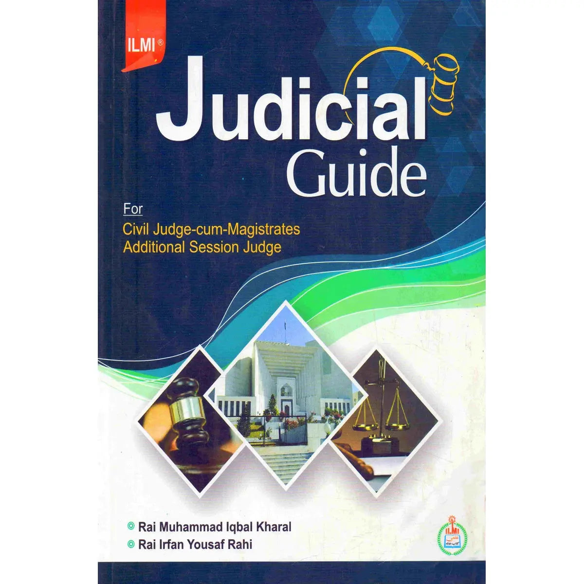 Ilmi Judicial Guide Book For Civil Judge By Rai M Iqbal Kharral Multan Kitab Ghar