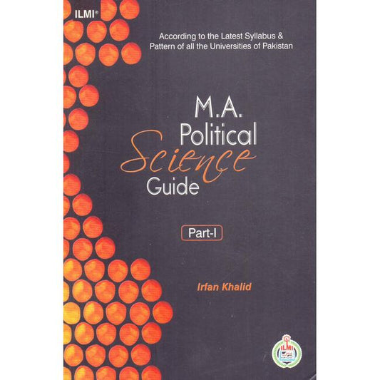 Ilmi M.A Political Science Guide Part-1 by Irfan Khalid Multan Kitab Ghar