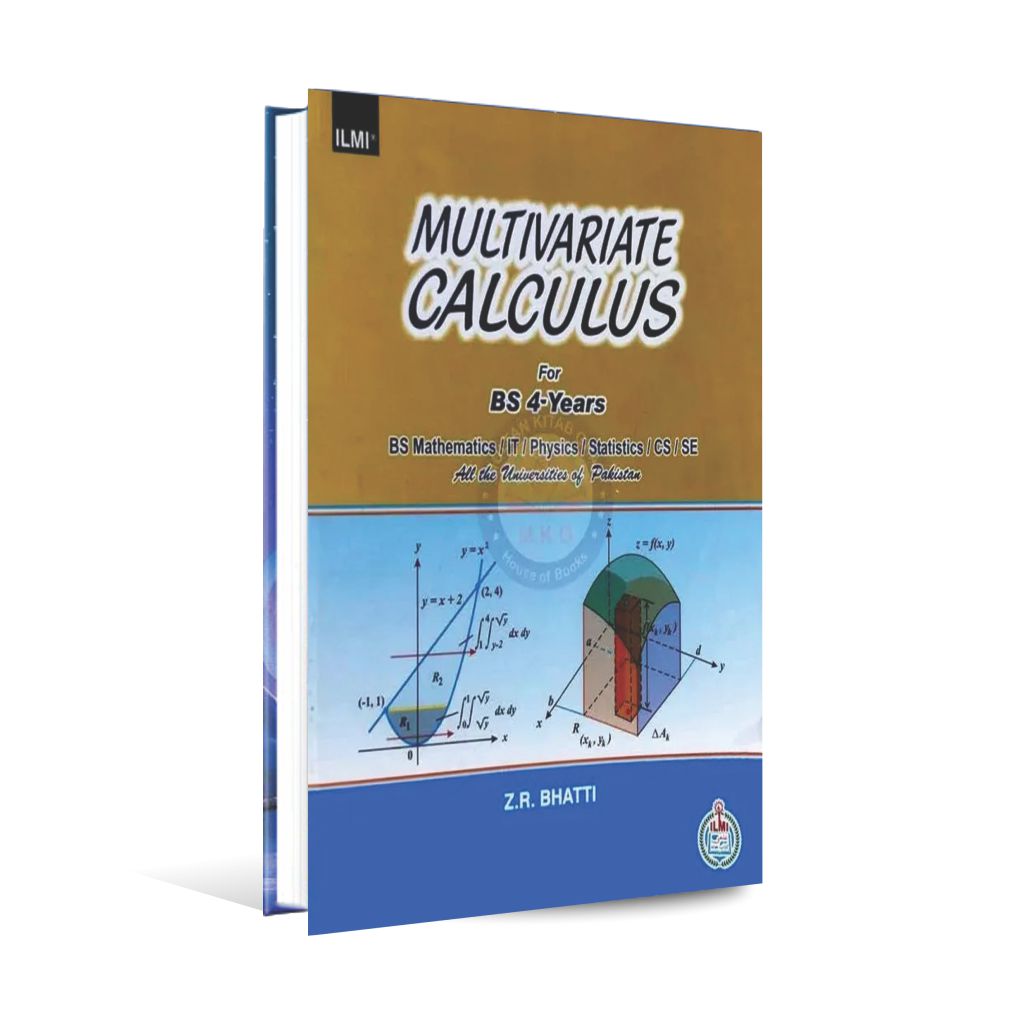 Ilmi Multivariate Calculus for Bs 4 years By Z.R Bhatti Multan Kitab Ghar