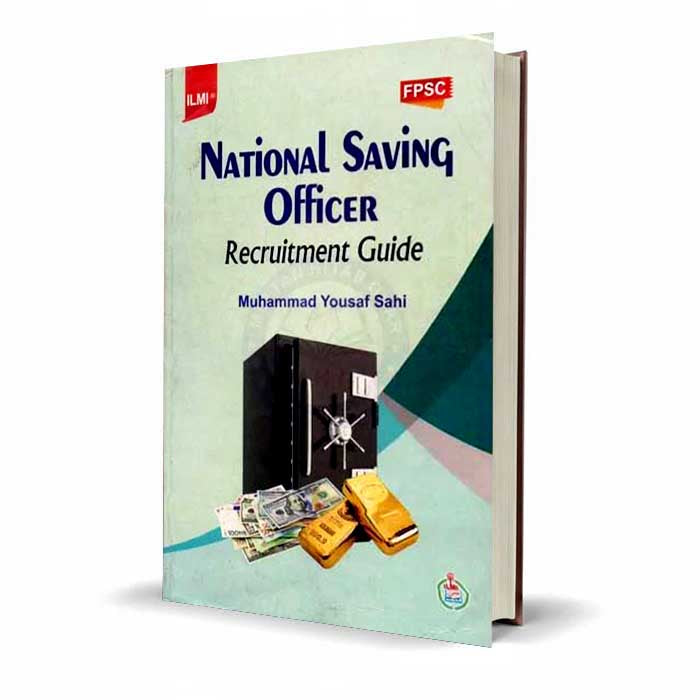 Ilmi National Savings Officer Guide Book By M Yousaf Sahi