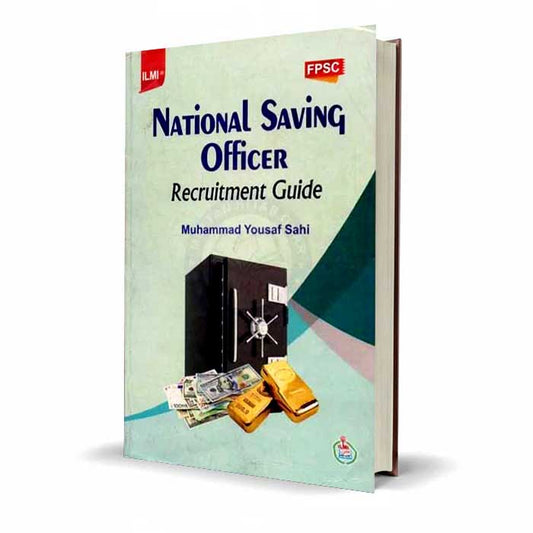 Ilmi National Savings Officer Guide Book By M Yousaf Sahi