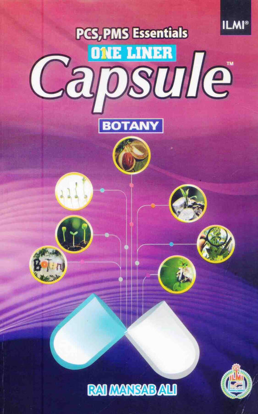 Ilmi One Liner Capsule Botany Book  For PCS PMS By Rai Mansab Ali Multan Kitab Ghar