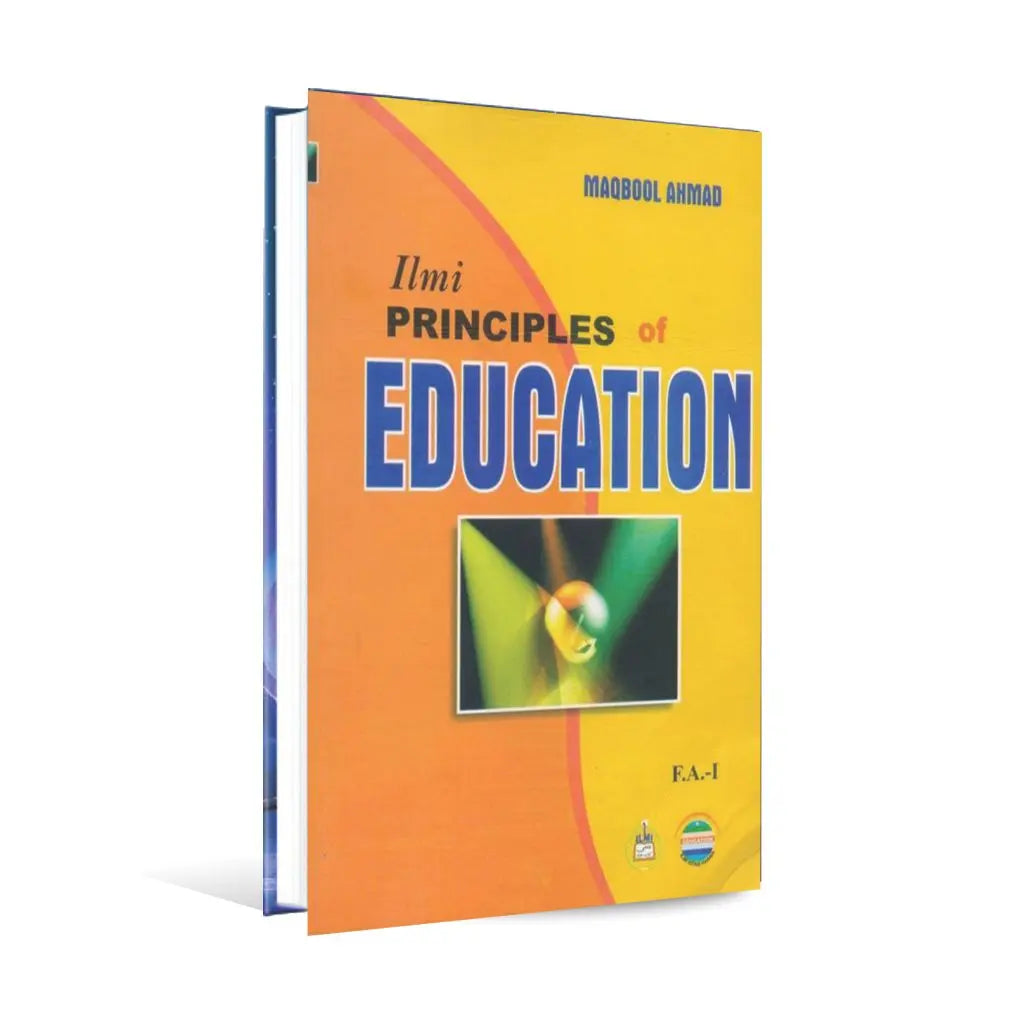Ilmi Principles of Education Book For F.A.-I By Maqbool Ahmad- Multan ...